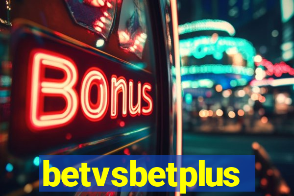 betvsbetplus