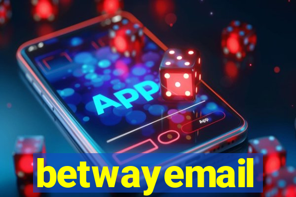 betwayemail