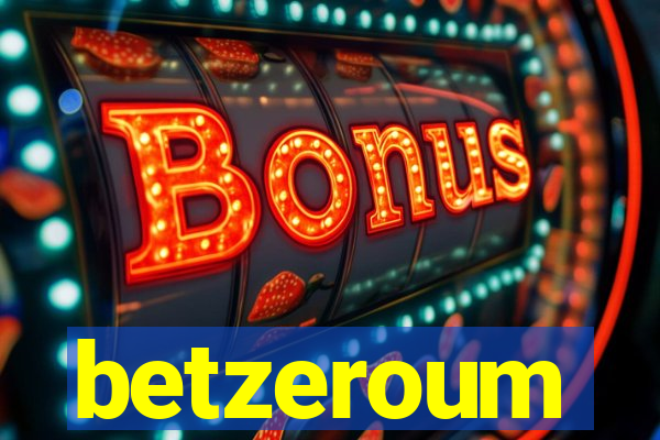 betzeroum