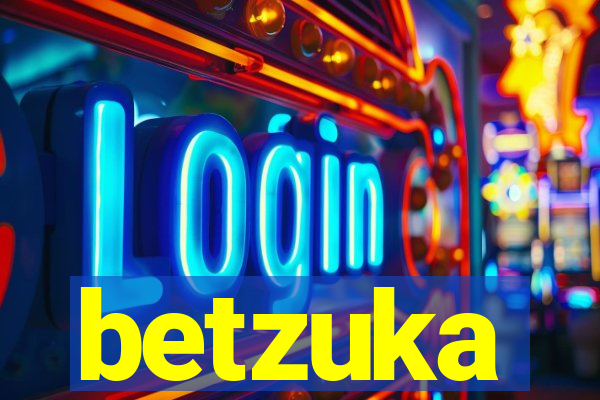 betzuka