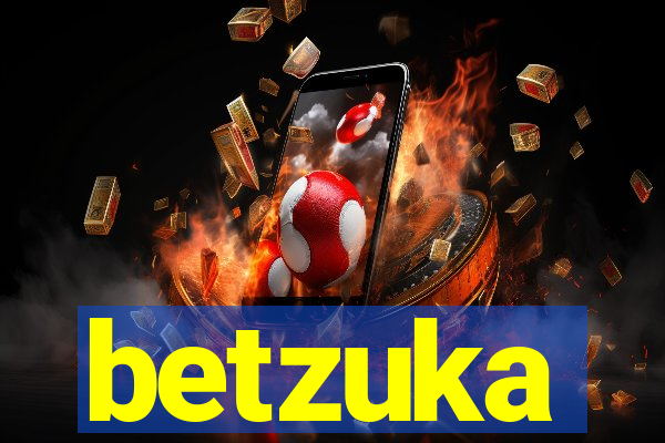 betzuka