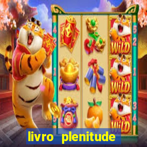 livro plenitude camila vieira pdf grátis