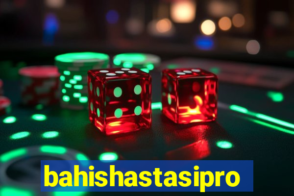 bahishastasipro.info