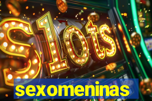 sexomeninas