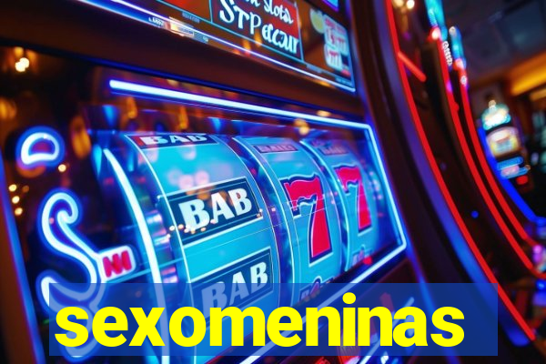 sexomeninas