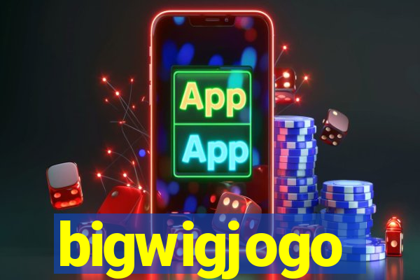 bigwigjogo