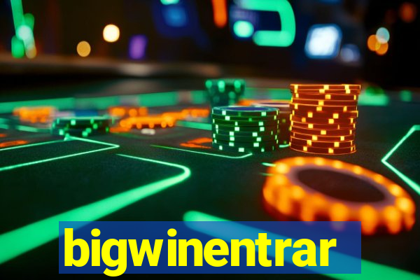 bigwinentrar