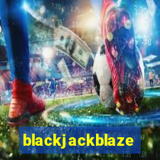 blackjackblaze