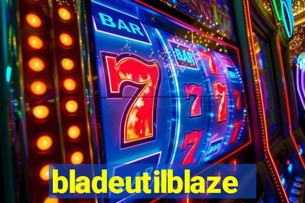 bladeutilblaze