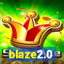 blaze2.0