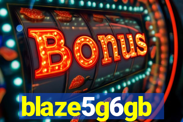 blaze5g6gb