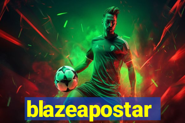 blazeapostar