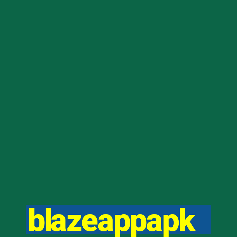 blazeappapk