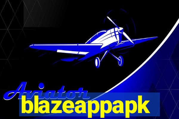 blazeappapk