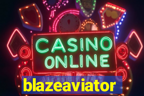 blazeaviator