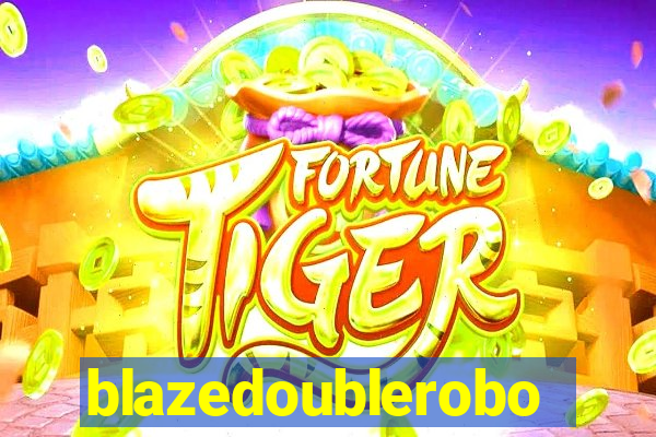 blazedoublerobo