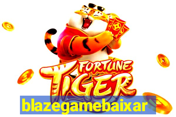 blazegamebaixar