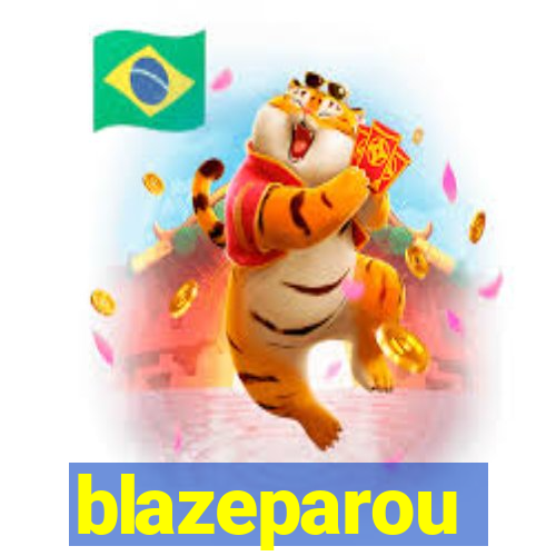 blazeparou