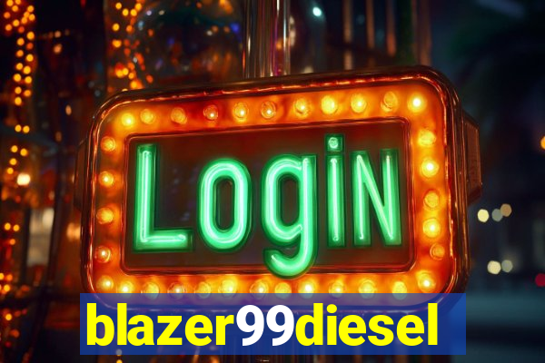 blazer99diesel