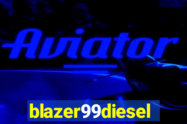 blazer99diesel