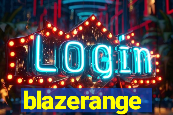 blazerange