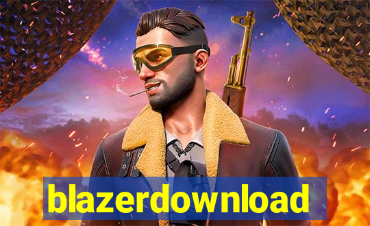 blazerdownload