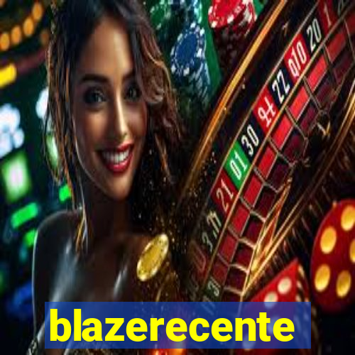 blazerecente