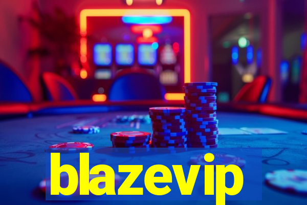 blazevip