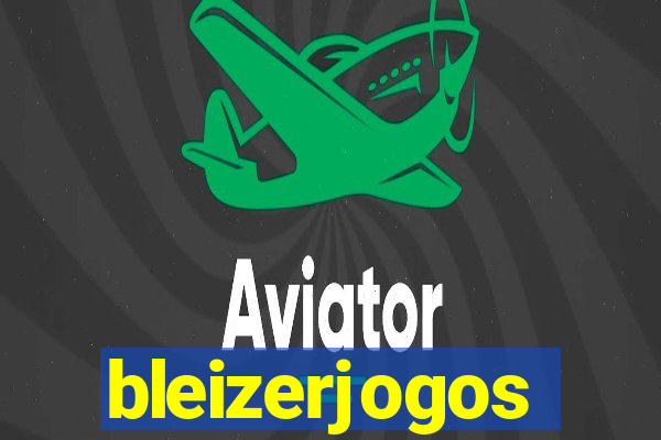 bleizerjogos