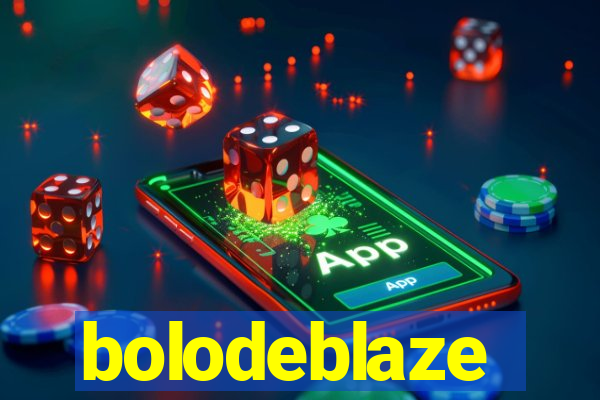 bolodeblaze