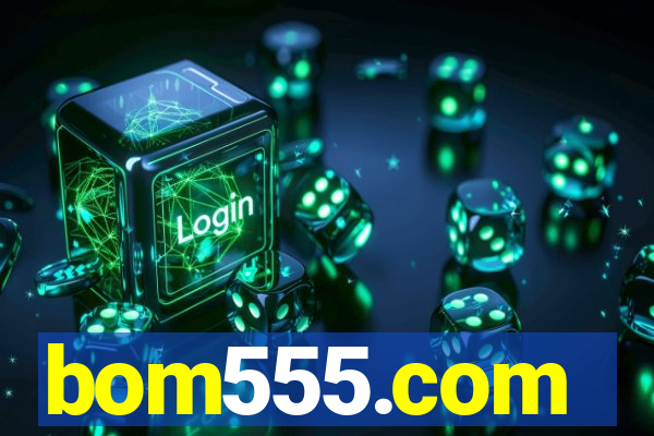 bom555.com