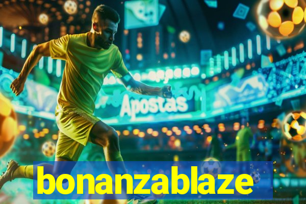 bonanzablaze