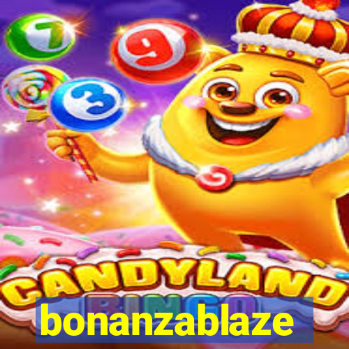 bonanzablaze