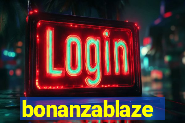 bonanzablaze