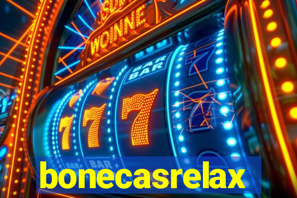 bonecasrelax