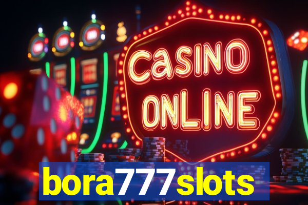 bora777slots