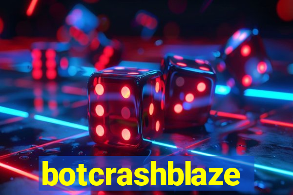 botcrashblaze