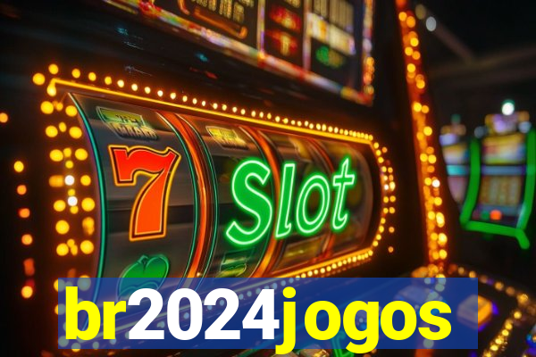 br2024jogos