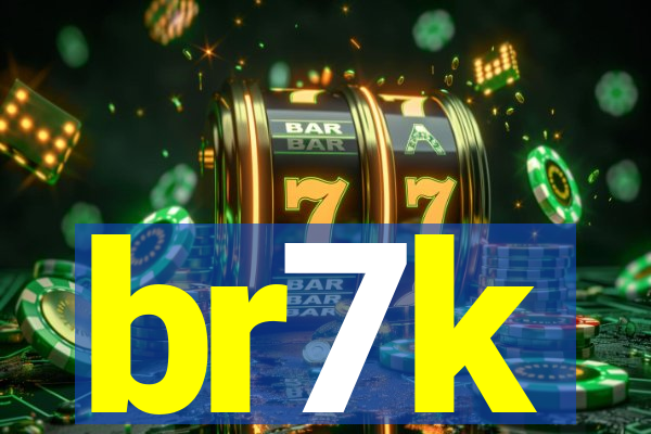 br7k