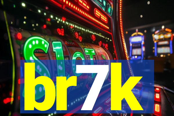 br7k