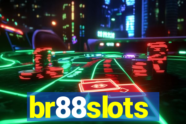 br88slots