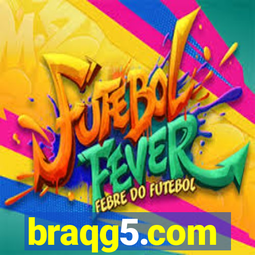 braqg5.com