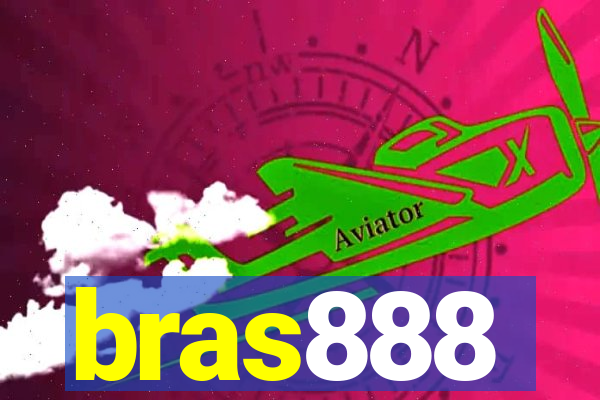 bras888