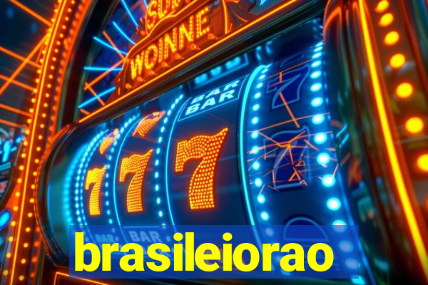 brasileiorao