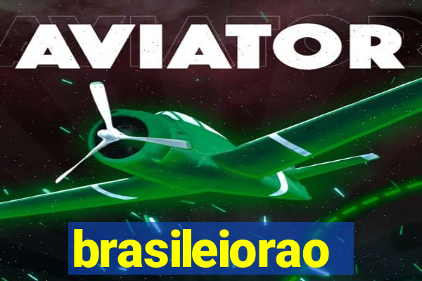 brasileiorao