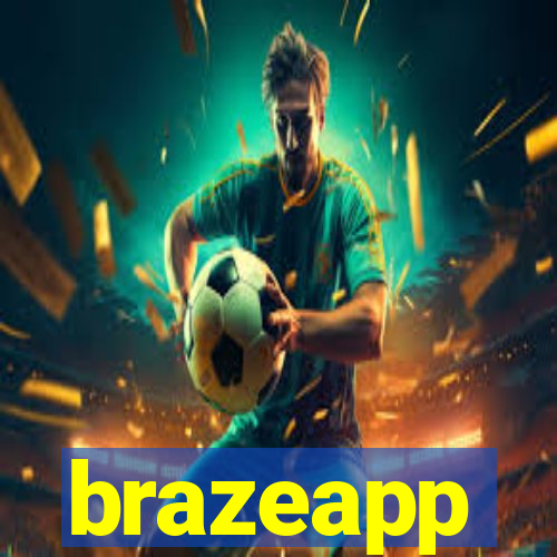 brazeapp