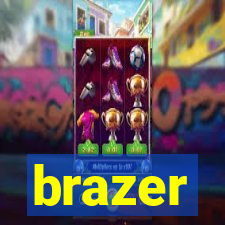 brazer