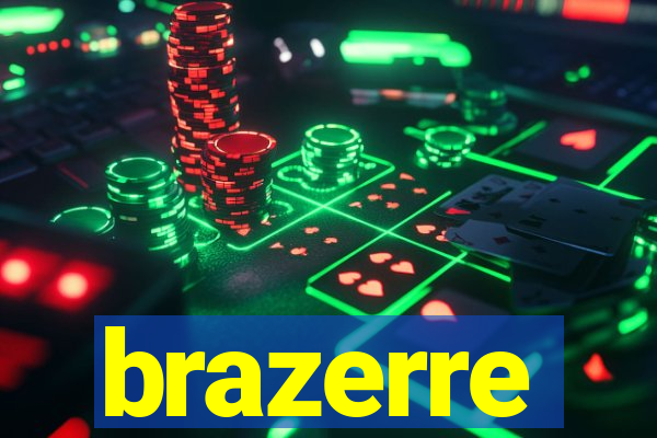 brazerre