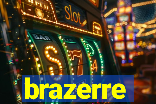 brazerre