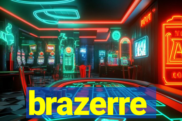 brazerre